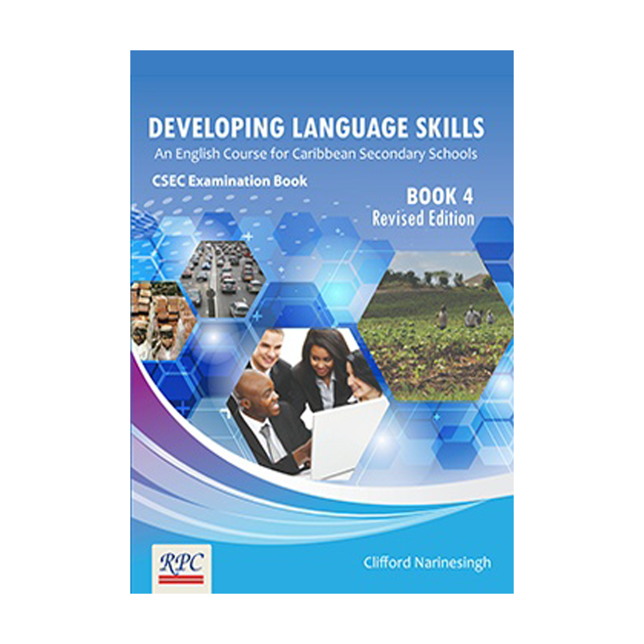 Developing Language Skills - Book 4 - CSEC Examination Book